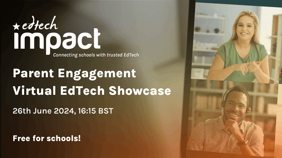 Parent Engagement Virtual EdTech Showcase