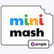 Mini Mash